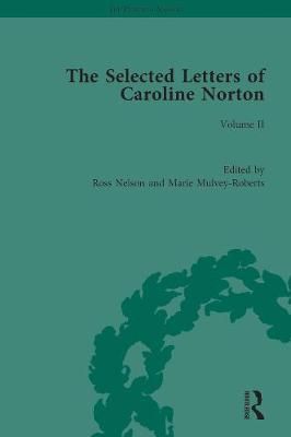 The Selected Letters of Caroline Norton. Volume II 9781138762718
