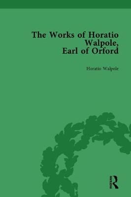 The Works of Horatio Walpole, Earl of Orford Vol 3 By Peter Sabor