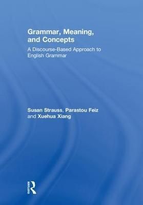Grammar, Meaning, and Concepts 9781138785267 (Hardback)