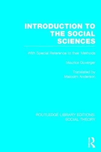 Introduction to the Social Sciences By Maurice Duverger 9781138787445