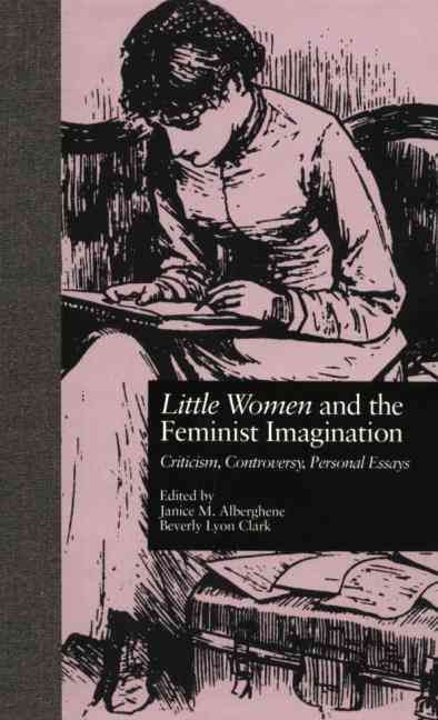 Little Women and the Feminist Imagination 9781138798977 (Paperback)