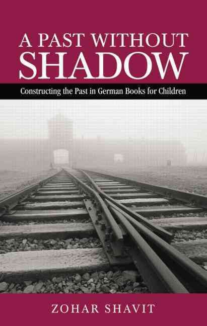 A Past Without Shadow By Zohar Shavit 9781138799066 (Paperback)