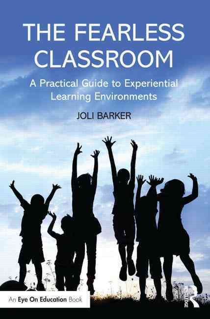 The Fearless Classroom By Joli Barker 9781138802865 (Paperback)