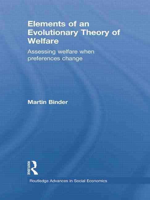 Elements of an Evolutionary Theory of Welfare By Martin Binder