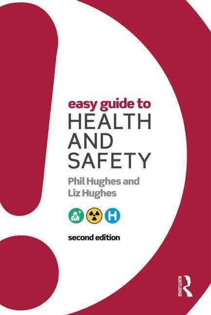 Easy Guide to Health and Safety By Hughes, Phil 9781138808348