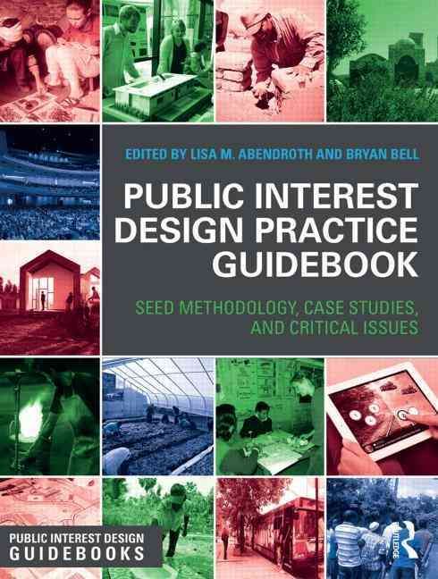 Public Interest Design Practice Guidebook 9781138810341 (Hardback)