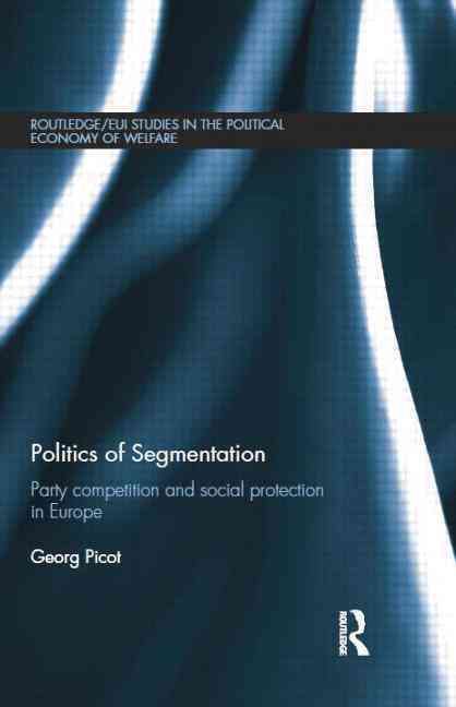 Politics of Segmentation 9781138812468 (Paperback)