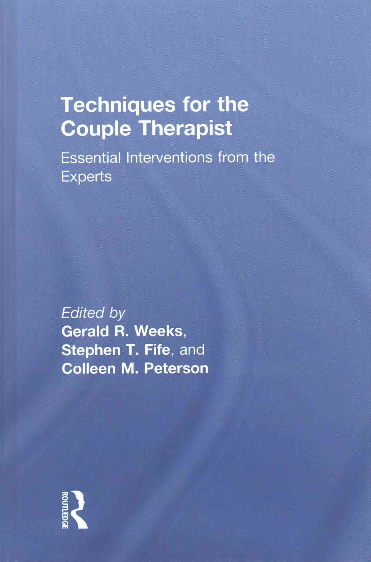 Techniques for the Couple Therapist 9781138814608 (Hardback)