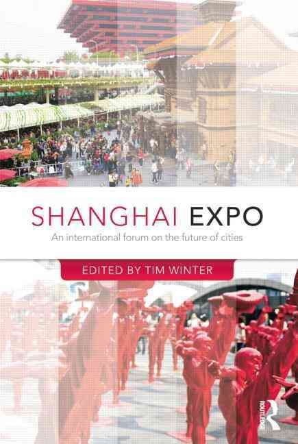 Shanghai Expo: An International Forum on the Future of Cities