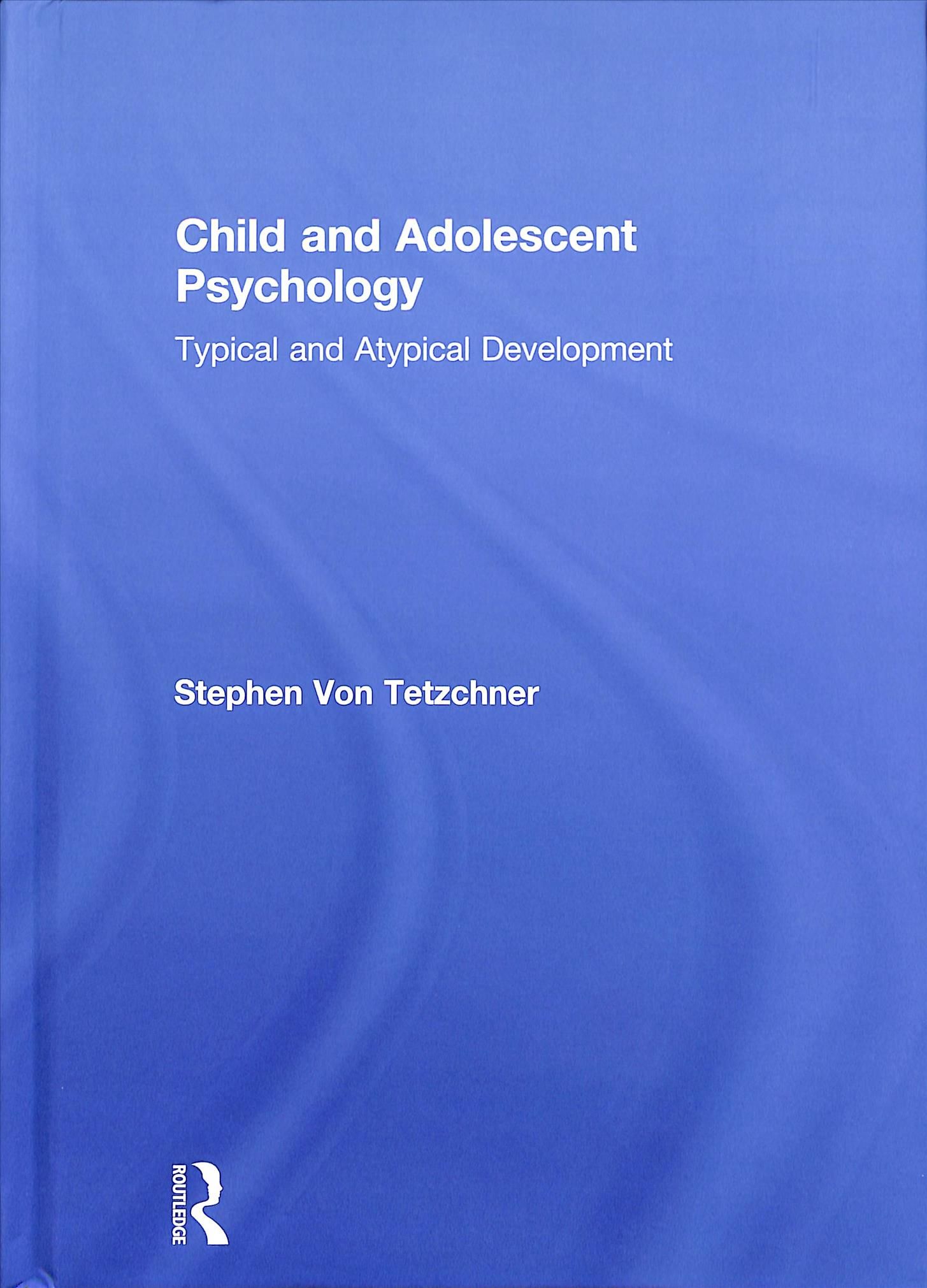 Child and Adolescent Psychology By Stephen von Tetzchner 9781138823389
