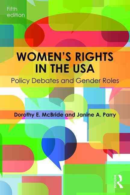 Women's Rights in the USA By Dorothy E. McBride, Janine A. Parry