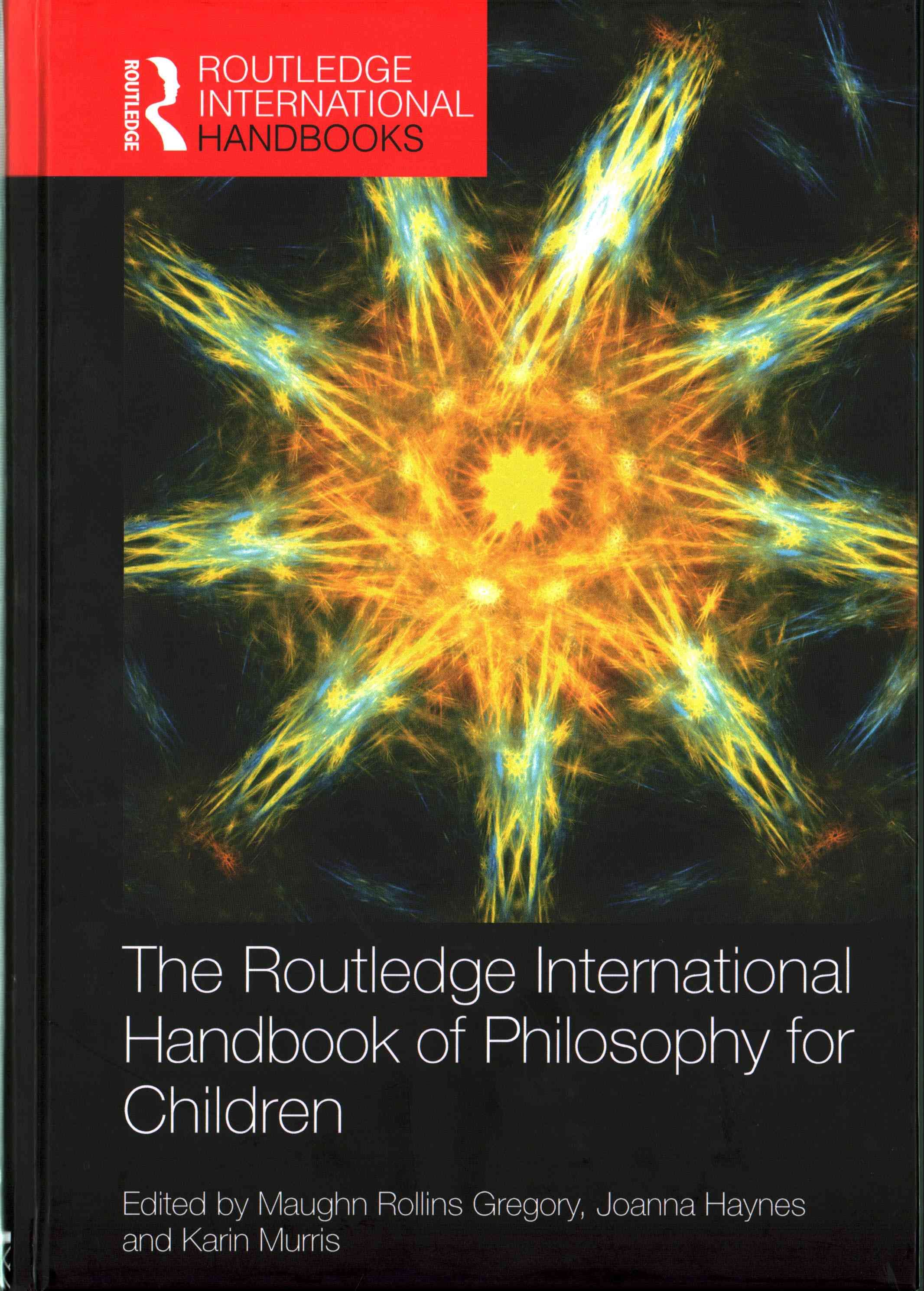 The Routledge International Handbook of Philosophy for Children