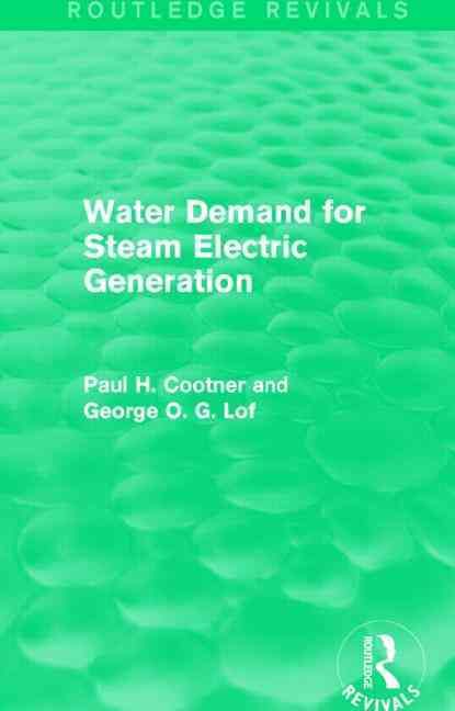 Water Demand for Steam Electric Generation 9781138857391 (Hardback)