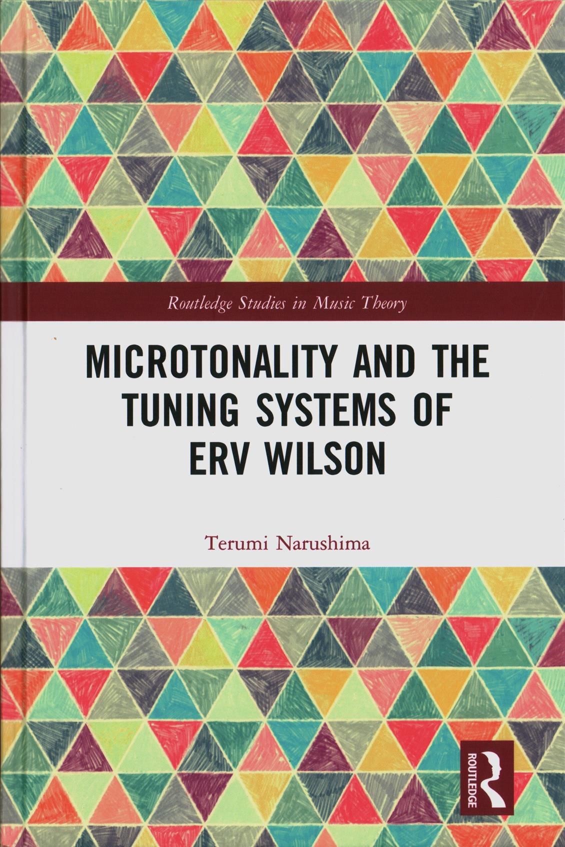 Microtonality and the Tuning Systems of Erv Wilson 9781138857568