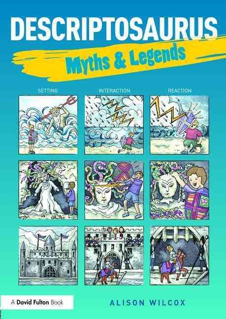 Descriptosaurus: Myths & Legends By Wilcox, Alison 9781138858718