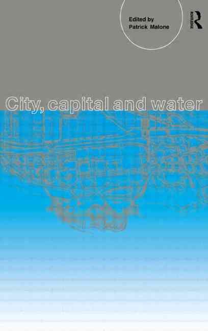 City Capital and Water By Patrick Malone (editor) 9781138867062