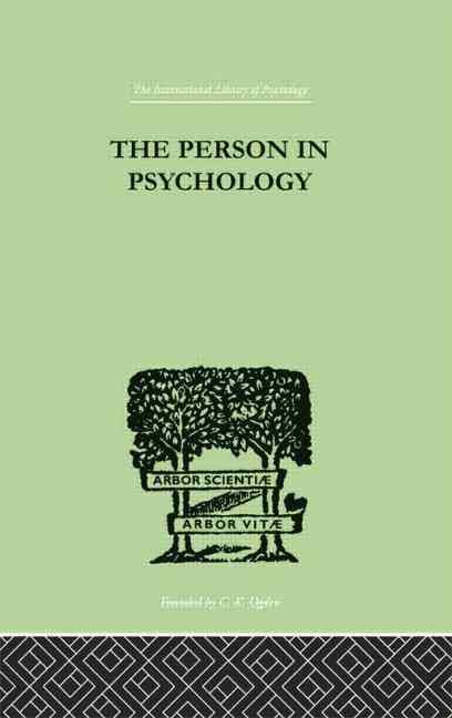 The Person In Psychology: REALITY OR ABSTRACTION By Lafitte, Paul,