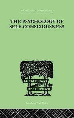 The Psychology Of Self-Conciousness By Turner, Julia, 9781138875340