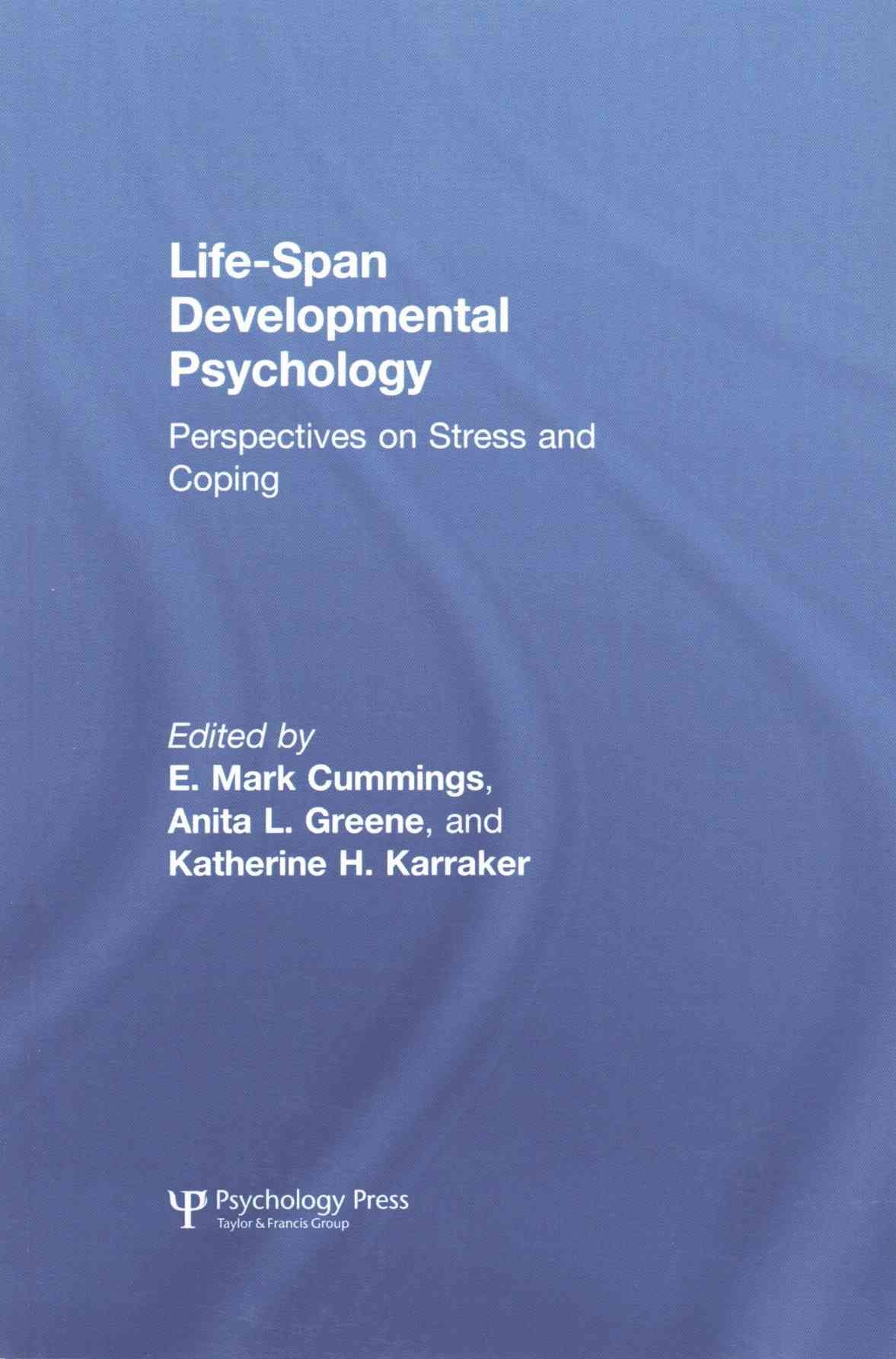 Life-span Developmental Psychology: Perspectives on Stress and Coping