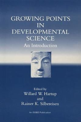 Growing Points in Developmental Science: An Introduction 9781138877467