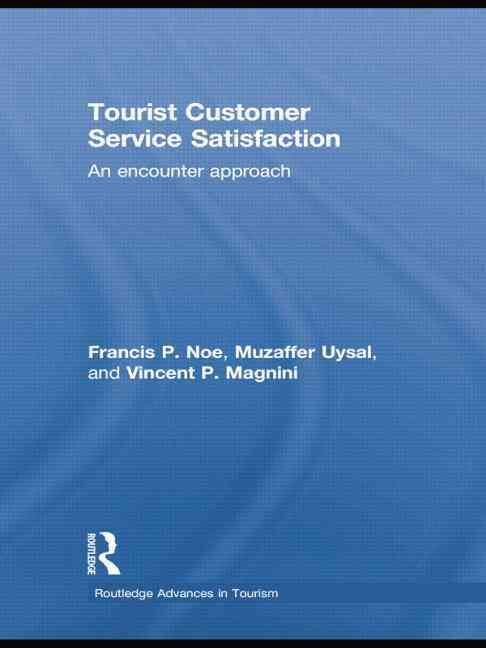 Tourist Customer Service Satisfaction: An Encounter Approach