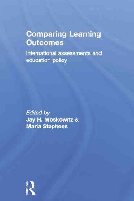 Comparing Learning Outcomes: International Assessment and Education Policy