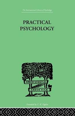 Practical Psychology: FOR STUDENTS OF EDUCATION By Fox, Charles,