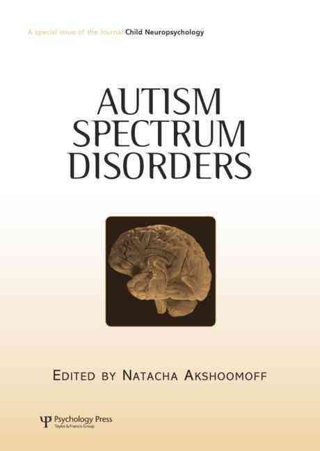 Autism Spectrum Disorders By Natacha Akshoomoff (editor) 9781138883185