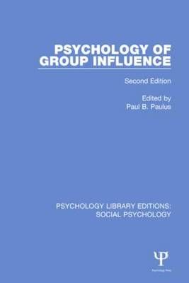 Psychology of Group Influence By Paul B. Paulus (editor) 9781138885301