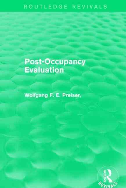 Post-Occupancy Evaluation 9781138888326 (Paperback)
