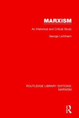 Marxism By George Lichtheim 9781138888937 (Paperback)