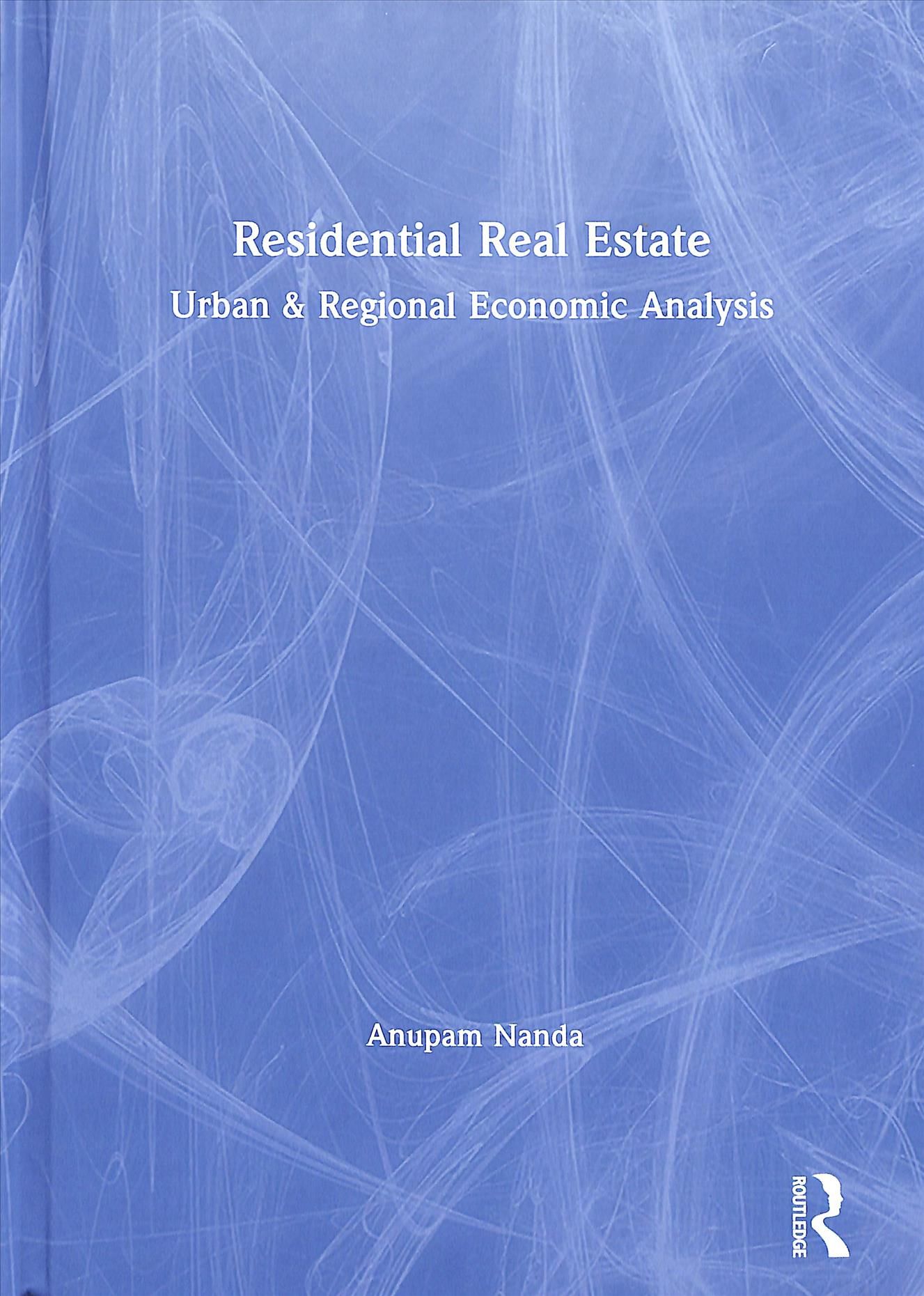 Residential Real Estate By Anupam Nanda 9781138898301 (Hardback)