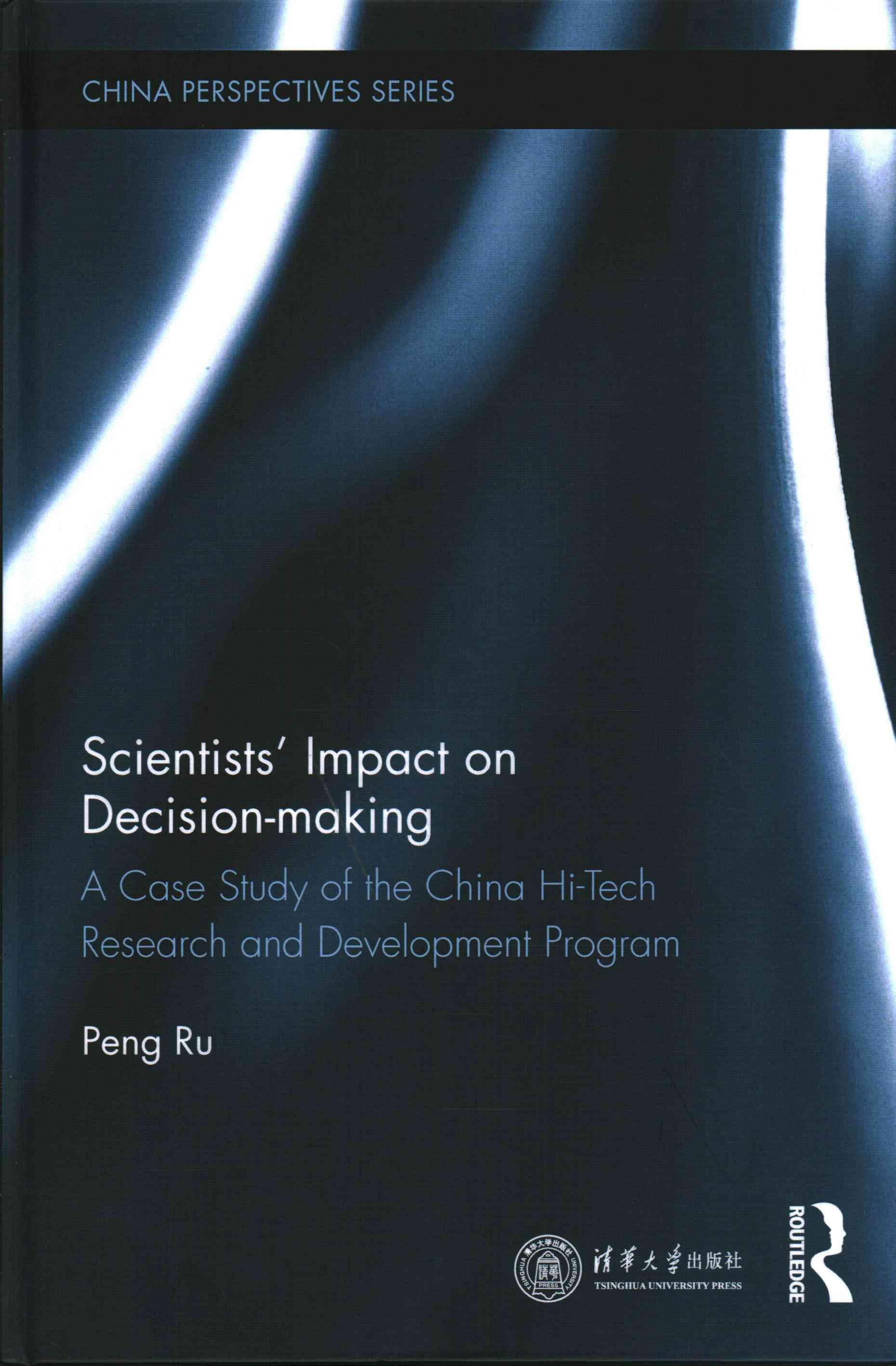 Scientists' Impact on Decision-Making By Peng Ru 9781138900165