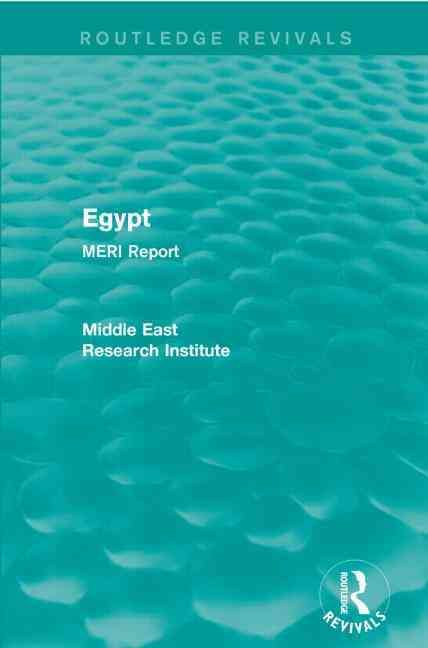 Egypt (Routledge Revival): MERI Report 9781138902237 (Paperback)