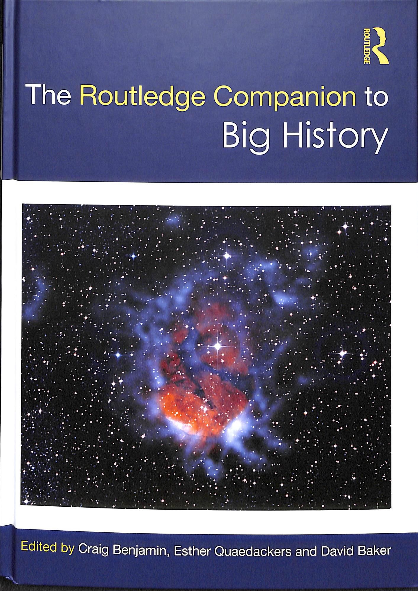 The Routledge Companion to Big History 9781138905818 (Hardback)