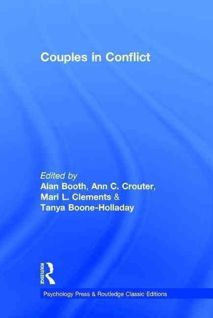 Couples in Conflict: Classic Edition By Booth, Alan 9781138906617