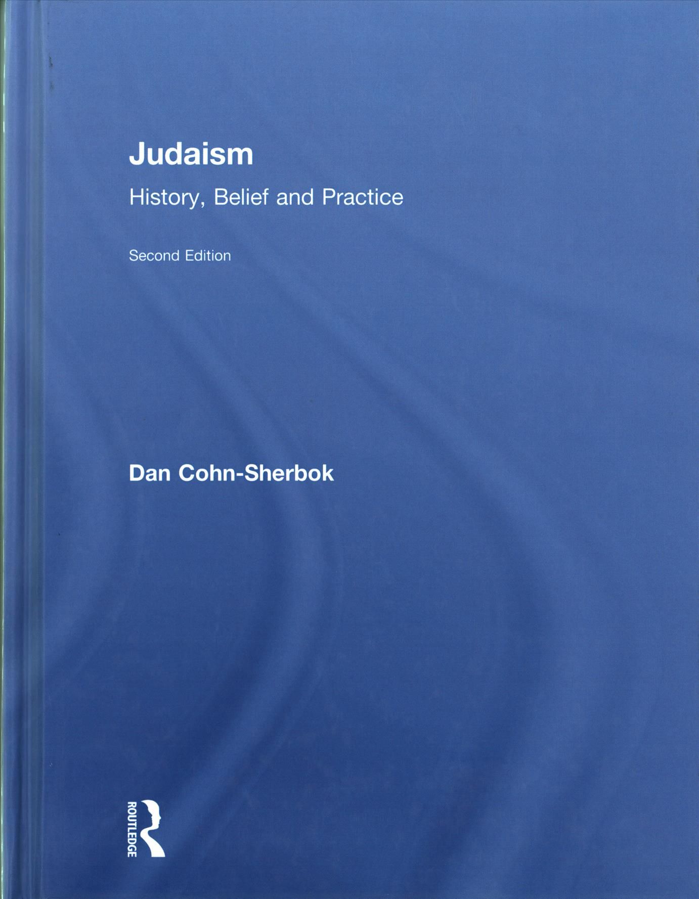 Judaism By Dan Cohn-Sherbok 9781138912205 (Hardback)