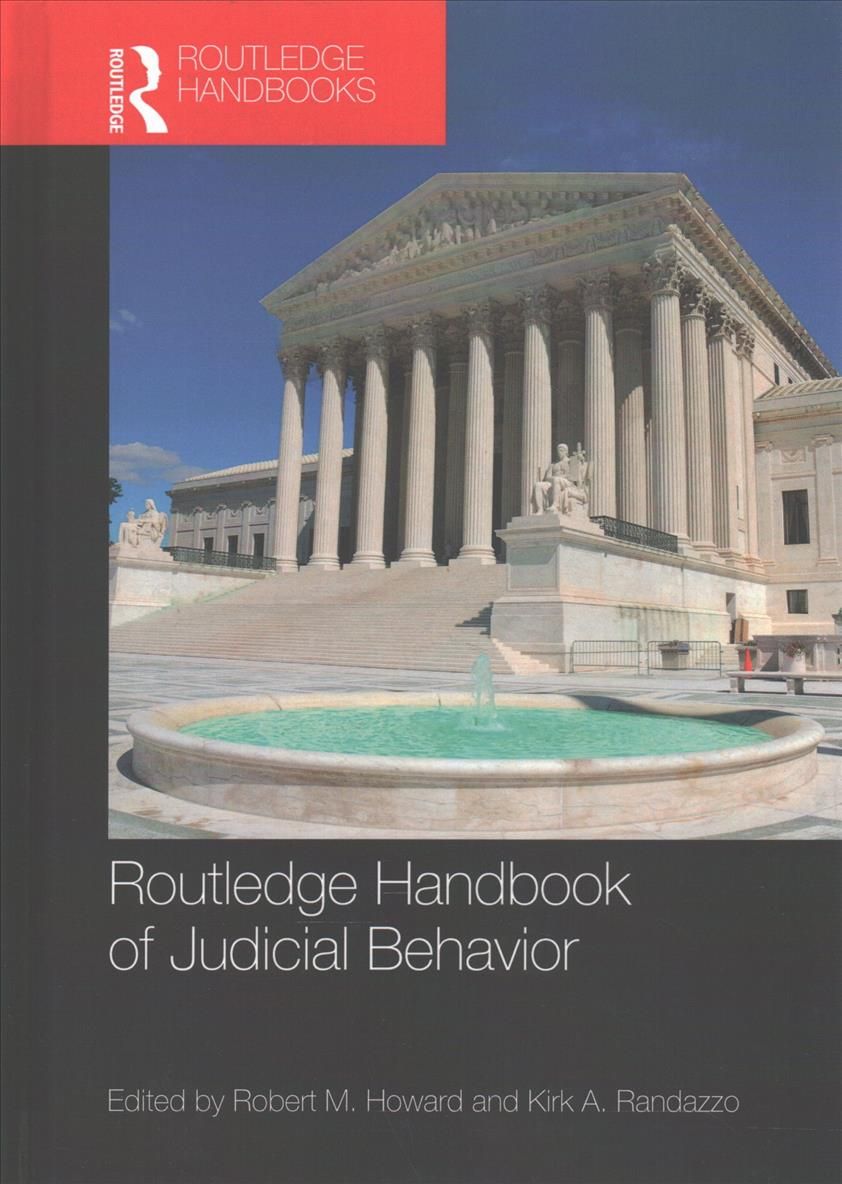 Routledge Handbook of Judicial Behavior 9781138913356 (Hardback)