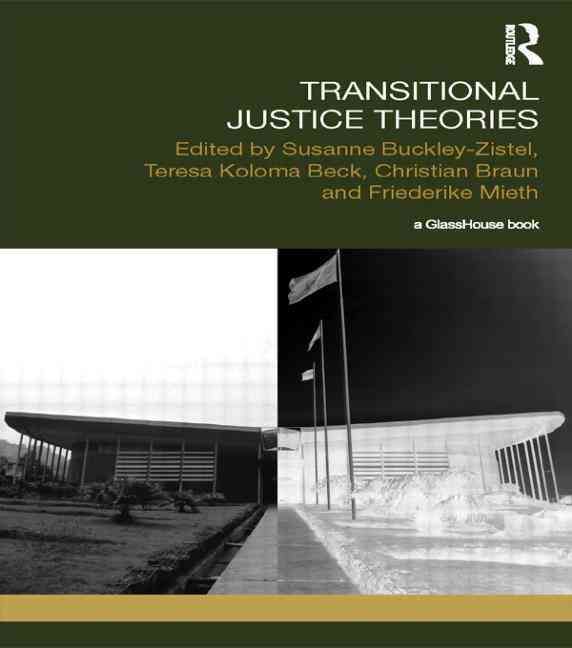 Transitional Justice Theories By Buckley-Zistel, Susanne 9781138924451
