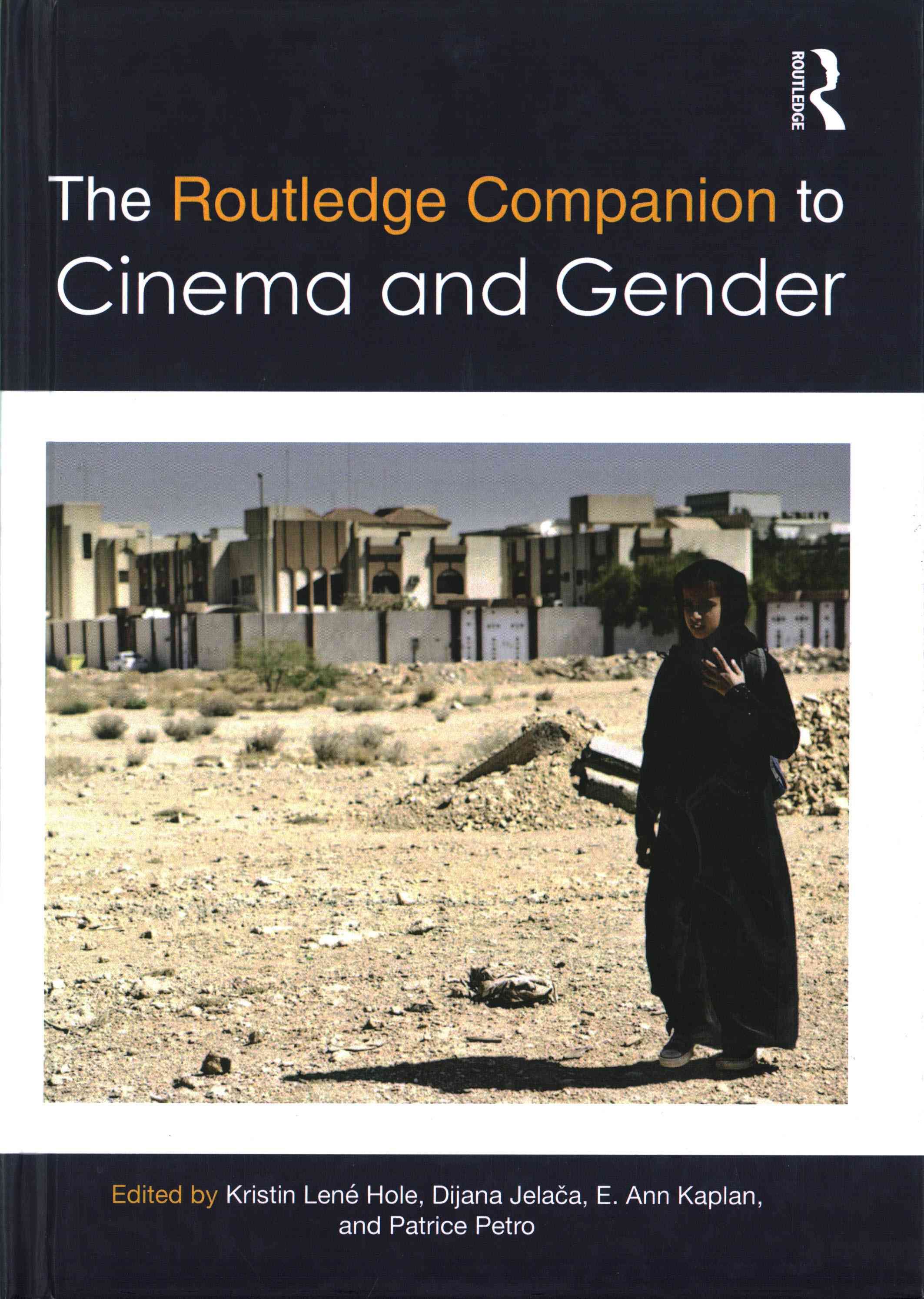The Routledge Companion to Cinema and Gender 9781138924956 (Hardback)