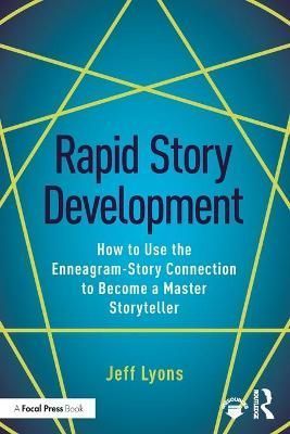 Rapid Story Development By Jeff Lyons 9781138929708 (Paperback)