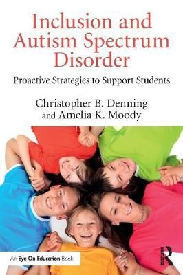 Inclusion and Autism Spectrum Disorder 9781138931756 (Paperback)