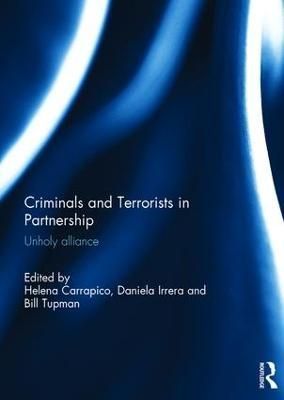 Criminals and Terrorists in Partnership 9781138934436 (Hardback)