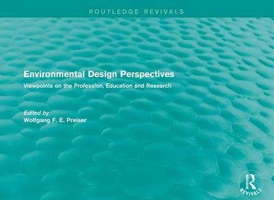 Environmental Design Perspectives By Wolfgang F. E. Preiser (editor)