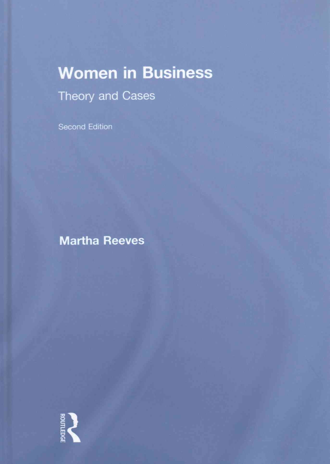 Women in Business By Martha E. Reeves 9781138949249 (Hardback)