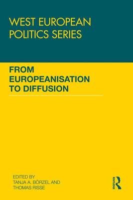 From Europeanisation to Diffusion By Borzel, Tanja A. 9781138949515