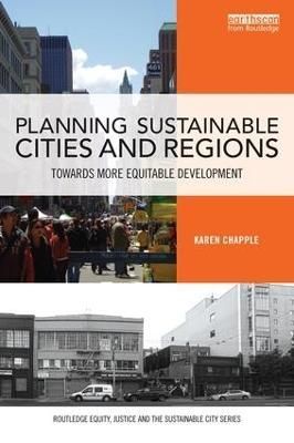 Planning Sustainable Cities and Regions By Karen Chapple 9781138956643