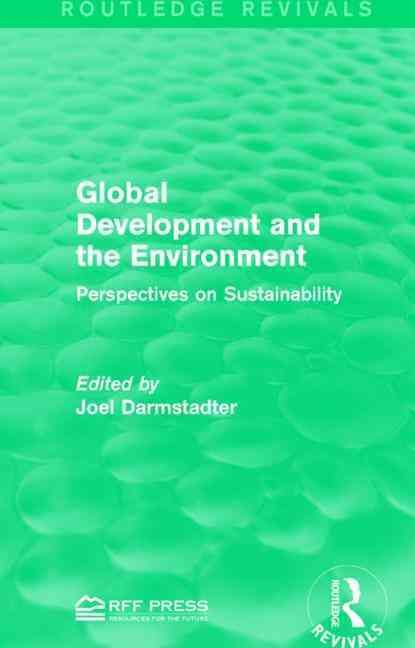 Global Development and the Environment: Perspectives on Sustainability