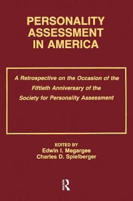 Personality Assessment in America: A Retrospective on the Occasion of the Fiftieth Anniversary of the Society for Personality Assessment