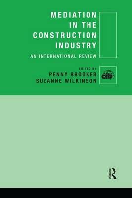 Mediation in the Construction Industry: An International Review